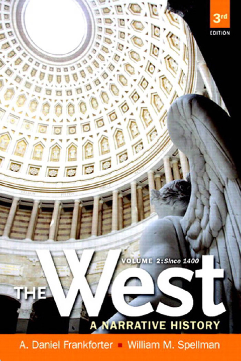 Book The West: A Narrative History, Volume Two: Since 1400 free