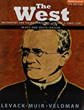 Book The West: Encounters & Transformations, Volume 2: Since 1550, Black & White (4th Edition) free