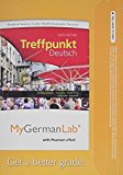 Book Treffpunkt Deutsch Grundstufe MyGermanLab Access Code: Includes Pearson Etext free