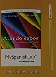Book Atando cabos: Curso intermedio de español with MyLab Spanish with eText (multi semester access) -- Access Card Package free