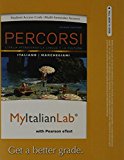 Book Percorsi Myitalianlab Access Card: L'italia Attraverso La Lingua E La Cultura: with Pearson eText (Italian Edition) free