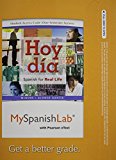 Book MyLab Spanish with Pearson eText -- Access Card -- for Hoy día: Spanish for Real Life Vols 1 & 2 (one semester access), free
