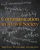 Book Communication in a Civil Society Plus NEW MyCommunicationLab with Pearson eText -- Access Card Package free