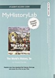 Book NEW MyLab History with Pearson eText -- Standalone Access Card -- for The World's History, Combined Volume (5th Edition) free