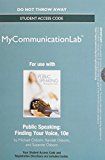 Book NEW MyLab Communication without Pearson eText --Standalone Access Card-- for Public Speaking: Finding Your Voice (10th Edition) free
