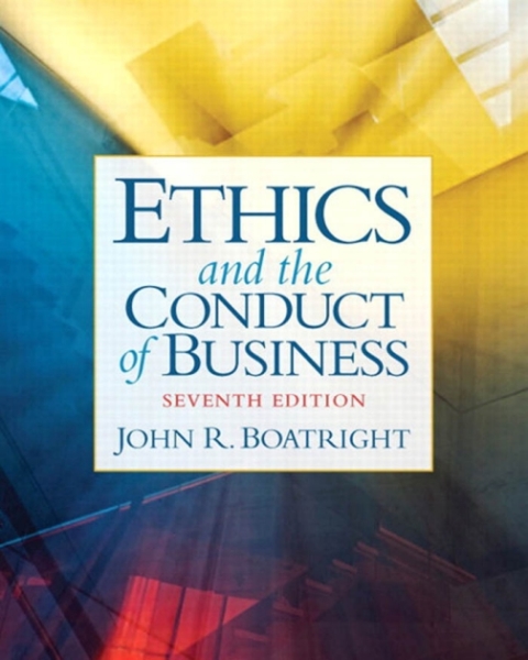 Book Ethics and the Conduct of Business free