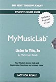 Book NEW MyLab Music with Pearson eText -- Valuepack Access Card - for Listen to This free