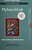 Book Mysearchlab with Pearson Etext -- Standalone Access Card -- For Native Nations of North America free