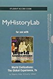 Book New Mylab History Without Pearson Etext -- Standalone Access Card -- For World Civilizations: The Global Experience (7th Edition) free