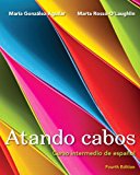 Book Atando cabos: Curso intermedio de español with MyLab Spanish with eText (multi semester access) -- Access Card Package free