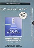 Book NEW MyCommunicationLab with Pearson eText -- Standalone Access Card -- for Essential Elements of Public Speaking (5th Edition) free