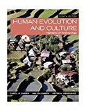 Book Human Evolution and Culture: Highlights of Anthropology (8th Edition) free