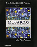 Book Student Activities Manual for Mosaicos Volume 1 free