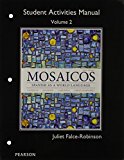 Book Student Activities Manual for Mosaicos Volume 2 free