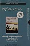 Book MySearchLab with Pearson eText -- Access Code Card -- for Abnormal Child and Adolescent Psychology with DSM-V Updates (8th Edition) free
