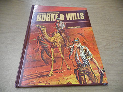 Book The Incredible Outback Adventure of Burke & Wills free