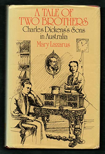 Book A Tale Of Two Brothers: Charles Dicken's Sons In Australia free