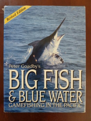 Book Big Fish And Blue Water: Game Fishing In The Pacific free