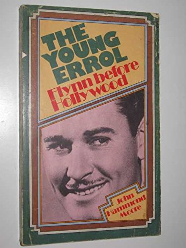 Book The Young Errol: Flynn Before Hollywood (arkon Paperbacks) free