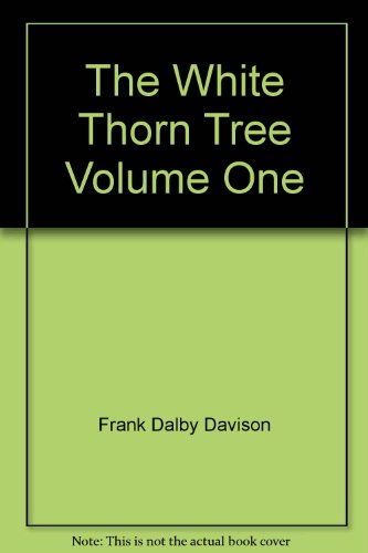 Book The White Thorn Tree Volume One free