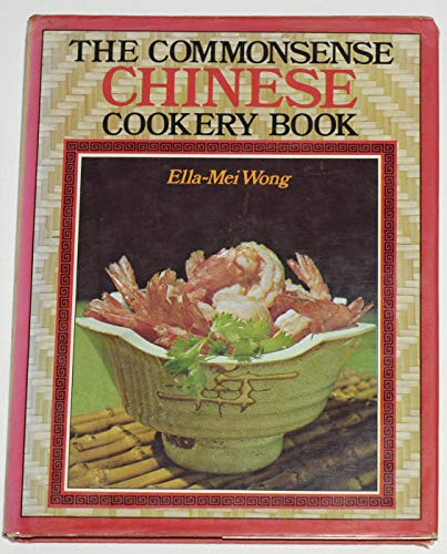 Book COMMON-SENSE CHINESE COOKERY BOOK free
