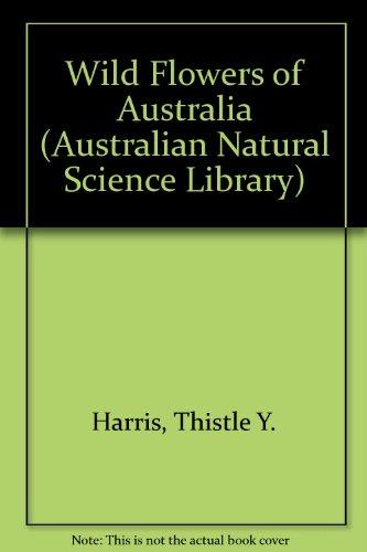 Book Wild flowers of Australia (Australian Natural Science Library) free