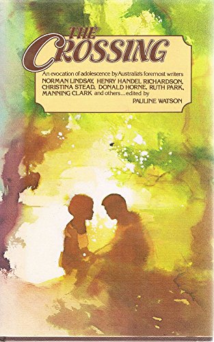 Book The Crossing - An Anthology Of Australian Adolescence free