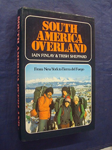 Book South America overland: From New York to Tierra del Fuego free