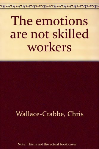 Book The Emotions Are Not Skilled Workers: Poems free