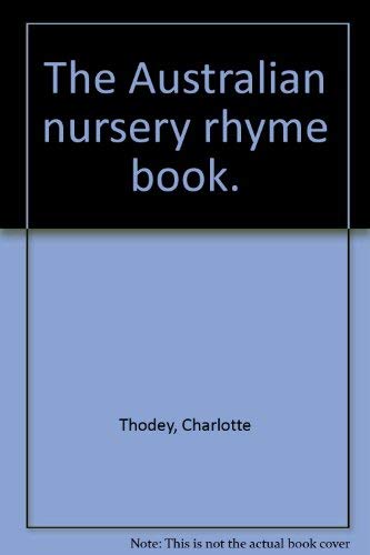 Book The Australian nursery rhyme book. free
