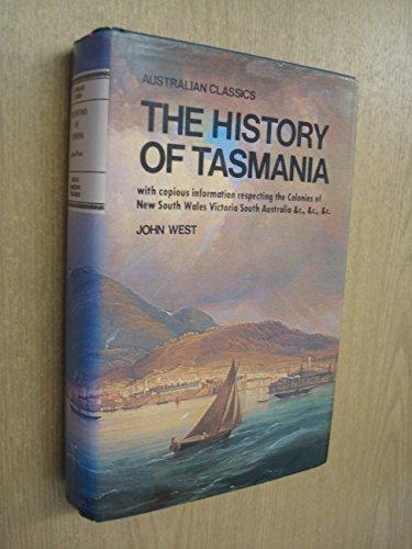 Book The history of Tasmania: With copious information respecting the Colonies of New South Wales, Victoria, South Australia, &c., &c., &c (Australian classics) free