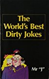 Book The World's Best Dirty Jokes (World's Best Jokes) free