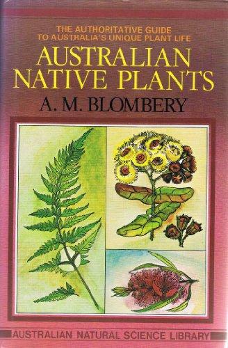 Book Australian Native Plants - The Authorative Guide to Australia's Unique Plant Life free