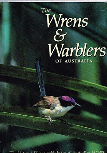 Book The Wrens & warblers of Australia: The National Photographic Index of Australian Wildlife free