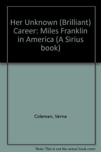 Book Miles Franklin in America: Her unknown (brilliant) career free