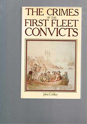 Book The Crimes of the First Fleet Convicts free
