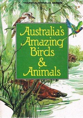 Book Australian Amazing Birds and Animals (Young Australia) free