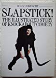 Book Slapstick!: the illustrated story of knockabout comedy free