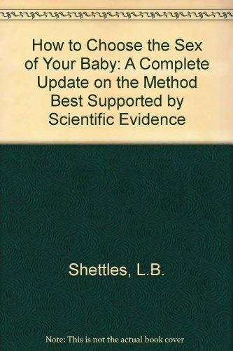 Book How to Choose the Sex of Your Babay: A Complete Update on the Method Best Supported by the Scientific Evidence free