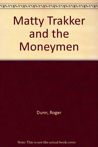 Book Matty Trakker And The Money Men free