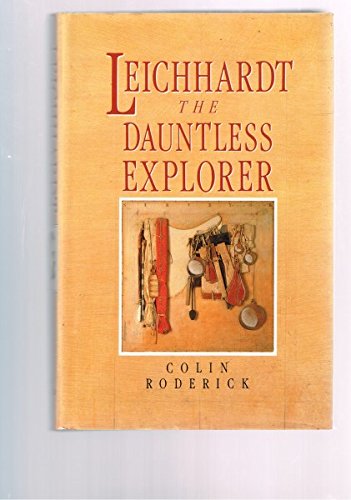 Book Leichhardt: The Dauntless Explorer free