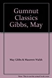 Book The May Gibbs Collection: Mother of the Gumnuts / Gumnut Classics free