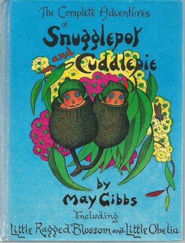 Book The Complete Adventures of Snugglepot and Cuddlepie free