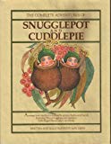 Book The Complete Adventures of SNUGGLEPOT and CUDDLEPIE - Including Little Ragged Blossom and Little OBELIA free