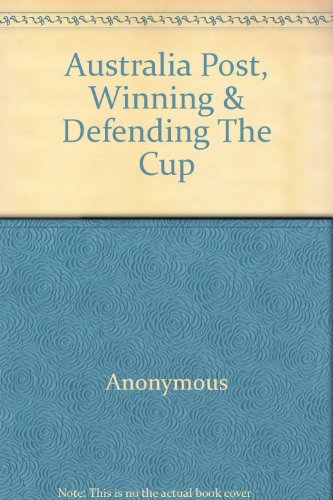 Book Australia Post, Winning & Defending The Cup free