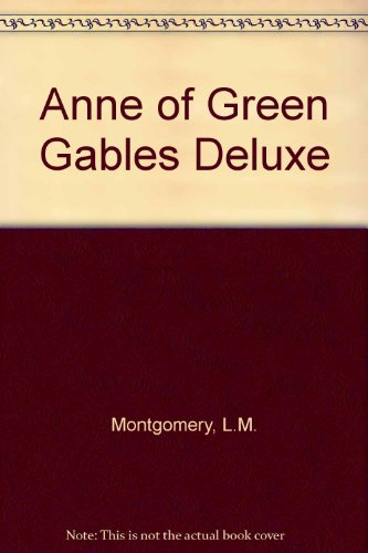 Book Anne of Green Gables Deluxe free
