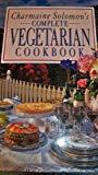 Book Charmaine Solomon's Complete Vegetarian Cookbook free