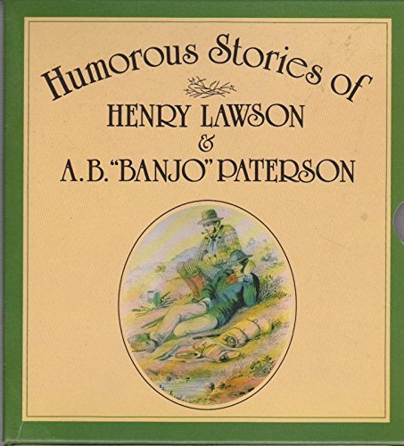 Book Humorous Stories of Henry Lawson & A. B. "Banjo" Paterson (Two Book Set) free