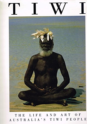 Book Tiwi: The life and art of Australia's Tiwi people free