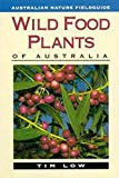 Book Wild Food Plants of Australia free Book Wild Food Plants of Australia free